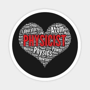 Physicist Heart Shape Word Cloud Scientist print Magnet